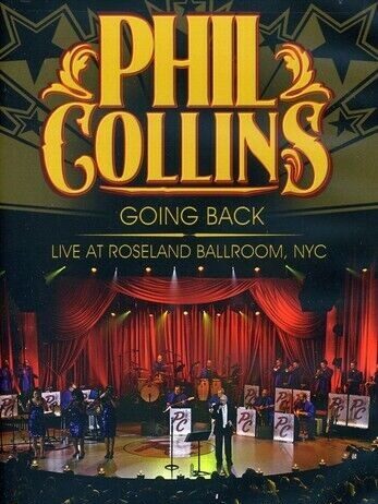 Phil Collins | Going Back: Live At Roseland Ballroom, NYC – DVD Review