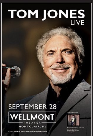 Tom Jones | September 29, 2016 | Wellmont Theater | Montclair, NJ – Concert Review