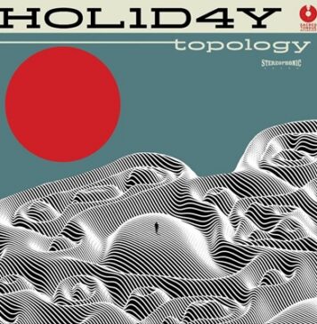 HOL1D4Y | Topology – New Studio Release Review