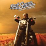 Bob Seger | Face The Promise (Expanded Edition) – Reissue Review