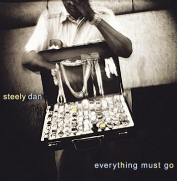 Steely Dan | Everything Must Go – Lost Gem